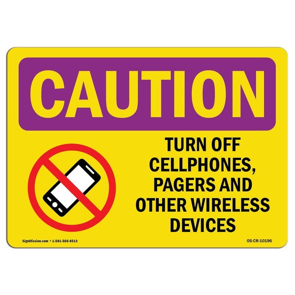 Signmission OSHA RADIATION Sign, Turn Off Cell Phones Pagers, 10in X 7in Rigid Plastic, 7" H, 10" W, Landscape OS-CR-P-710-L-10196